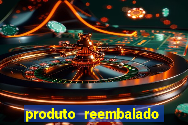 produto reembalado casas bahia